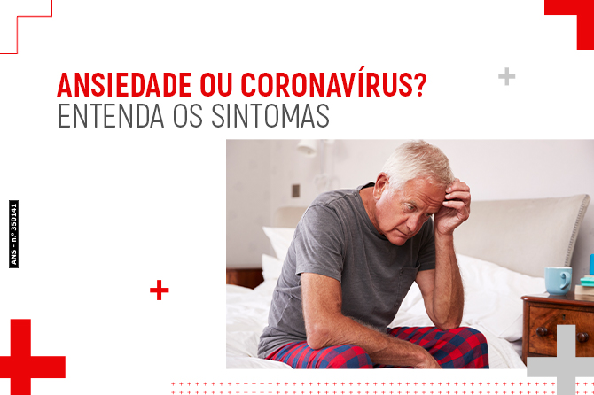 Ansiedade ou coronavírus? Entenda os sintomas
