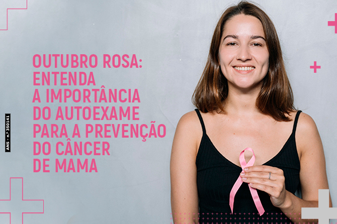 Outubro Rosa: entenda a importância do autoexame para a prevenção do câncer de mama